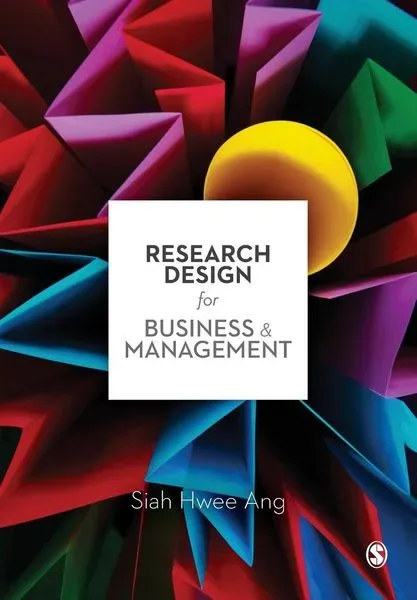 Ang, S: Research Design for Business & Management