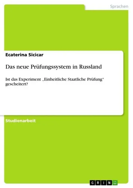 Das neue Prüfungssystem in Russland