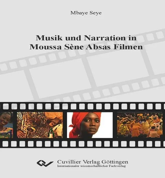 Musik und Narration in Moussa Sène Absas Filmen