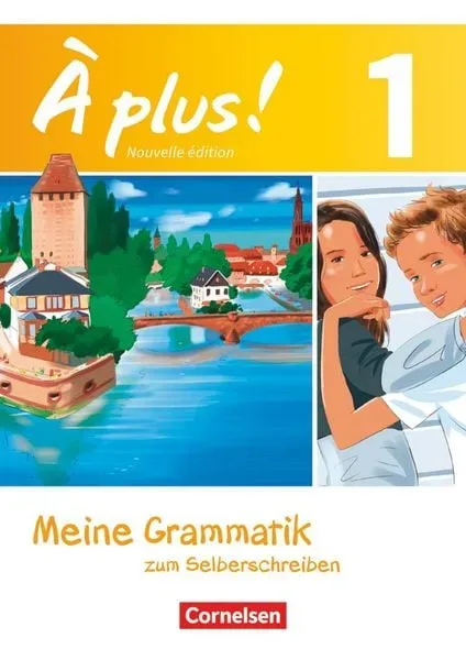À plus ! - Französisch als 1. und 2. Fremdsprache - Ausgabe ab 2012 - Band 1