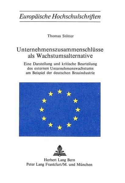Unternehmenszusammenschlüsse als Wachstumsalternative