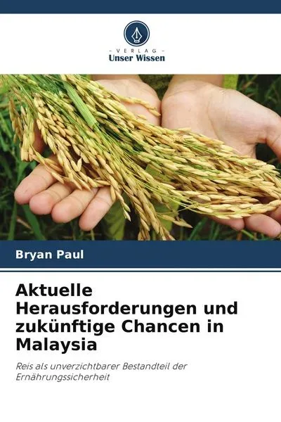 Aktuelle Herausforderungen und zukünftige Chancen in Malaysia