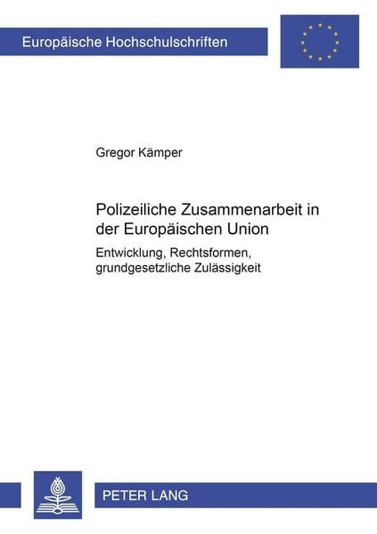 Polizeiliche Zusammenarbeit in der Europäischen Union