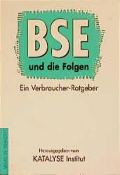 BSE und die Folgen