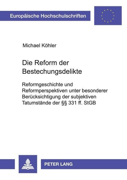 Die Reform der Bestechungsdelikte