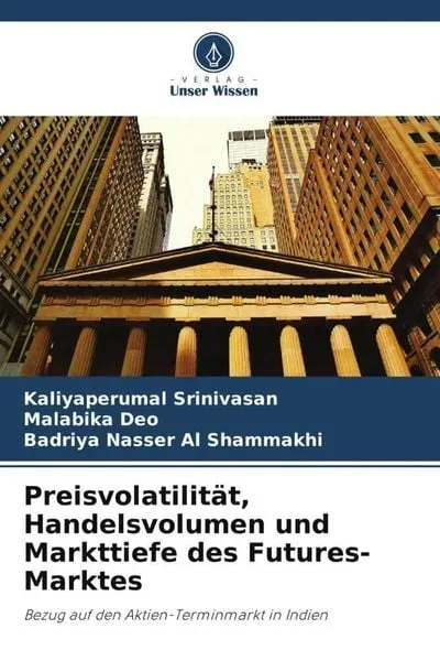 Preisvolatilität, Handelsvolumen und Markttiefe des Futures-Marktes