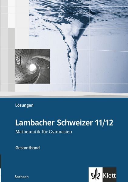 11./12. Schuljahr (Sachsen), Gesamtband, Lösungsheft