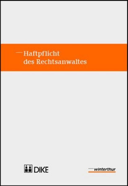 Haftpflicht des Rechtsanwaltes