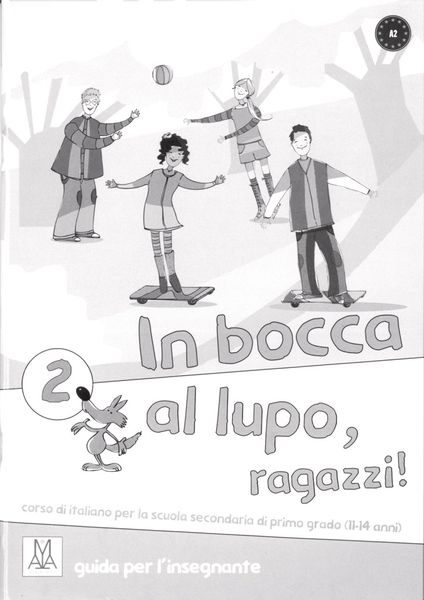 In bocca al lupo, ragazzi! 2