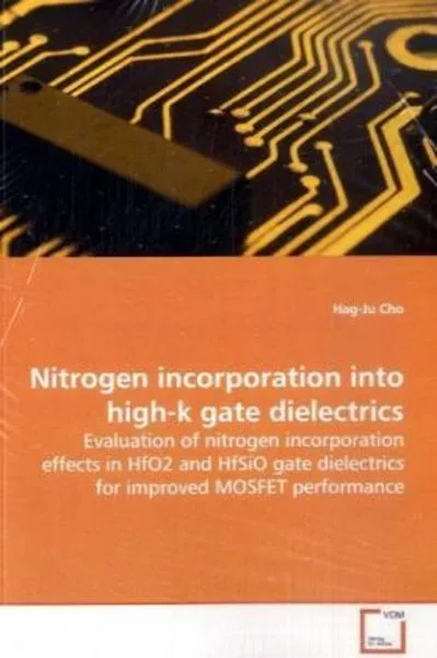 Cho, H: Nitrogen incorporation into high-k gate dielectrics