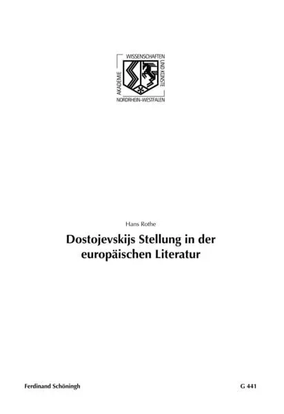 Dostojevskijs Stellung in der europäischen Literatur