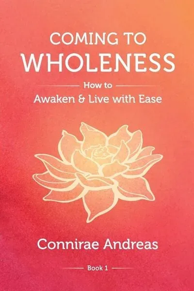 Coming to Wholeness