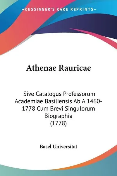 Basel Universitat: Athenae Rauricae