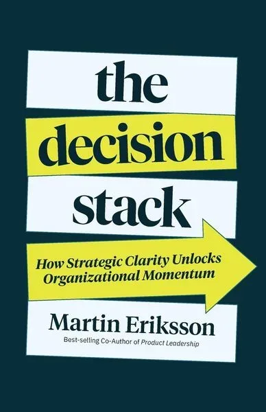 The Decision Stack