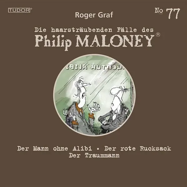 Die haarsträubenden Fälle des Philip Maloney, No.77