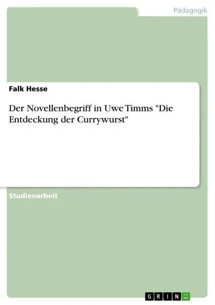 Der Novellenbegriff in Uwe Timms 