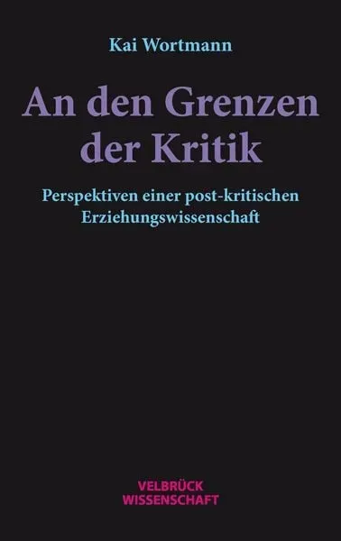 An den Grenzen der Kritik