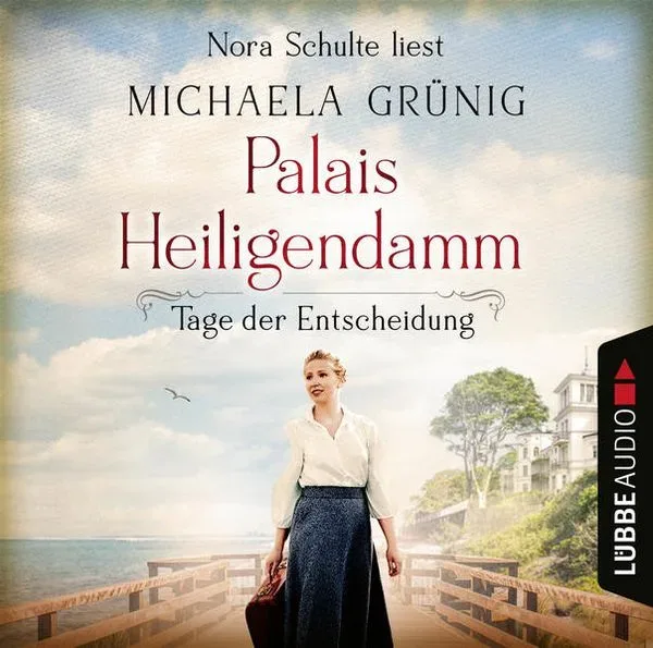 Tage der Entscheidung - Palais Heiligendamm-Saga, Teil 3