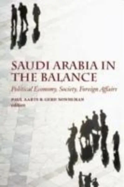 Aarts, P: Saudi Arabia in the Balance