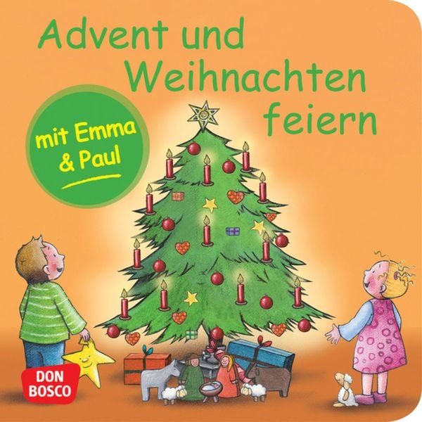 Advent und Weihnachten feiern mit Emma & Paul