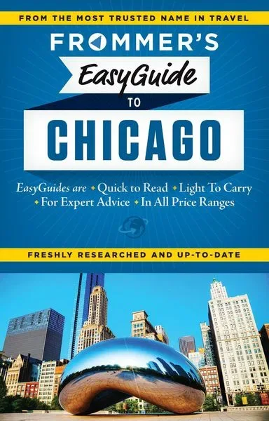 Frommer Easyguide To Chicago