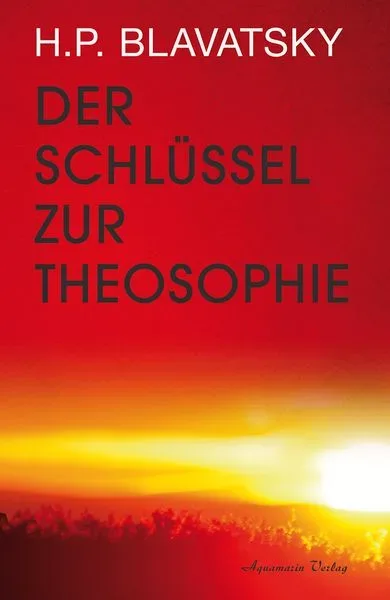 Der Schlüssel zur Theosophie