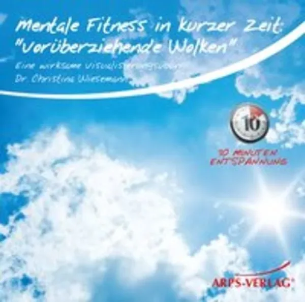 Mentale Fitness in kurzer Zeit: Vorüberziehende Wolken