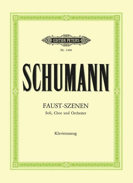 Szenen aus Goethes 'Faust', Klavierauszug