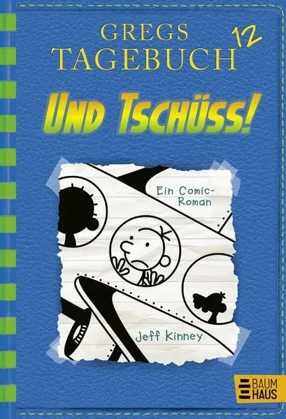 Baumhaus - Gregs Tagebuch 12 - Und tschüss!