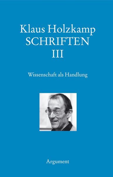 Schriften / Wissenschaft als Handlung