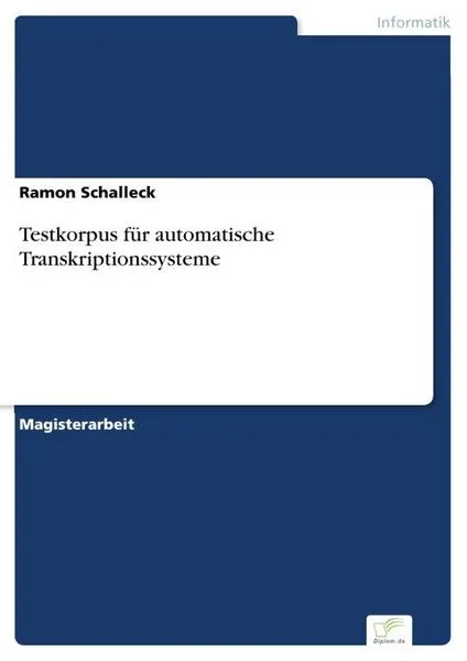 Testkorpus für automatische Transkriptionssysteme