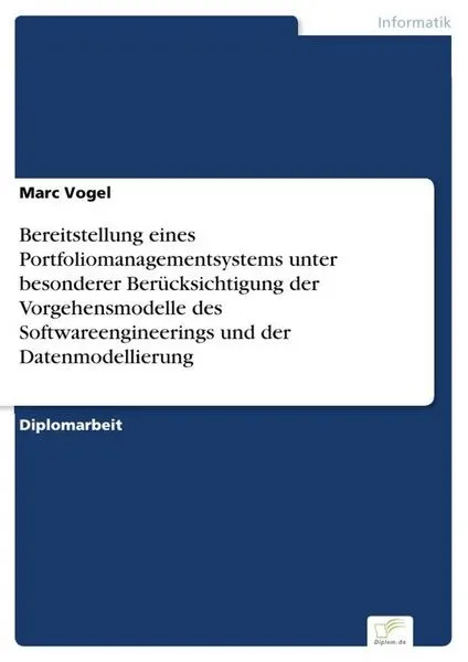 Bereitstellung eines Portfoliomanagementsystems unter besonderer Berücksichtigun