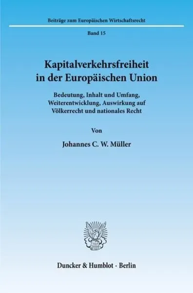 Kapitalverkehrsfreiheit in der Europäischen Union.