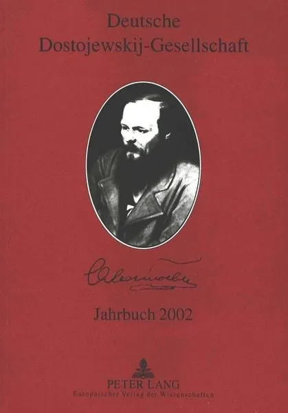 Deutsche Dostojewskij-Gesellschaft- Jahrbuch 2002