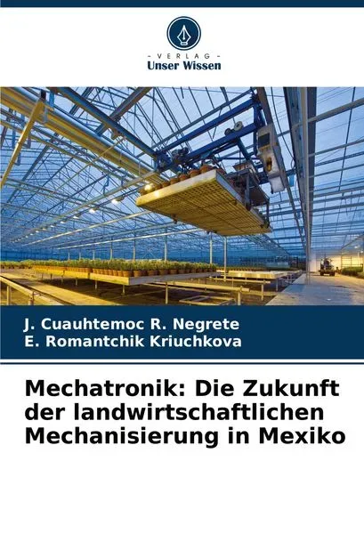 Mechatronik: Die Zukunft der landwirtschaftlichen Mechanisierung in Mexiko