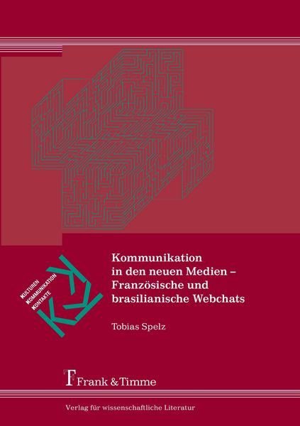 Kommunikation in den neuen Medien