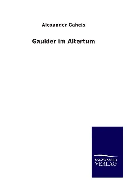 Gaukler im Altertum