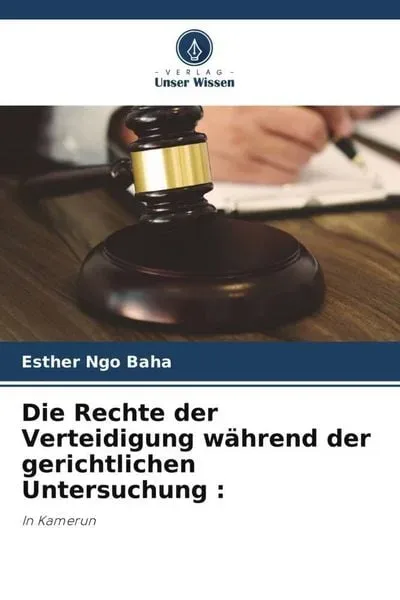 Die Rechte der Verteidigung während der gerichtlichen Untersuchung :