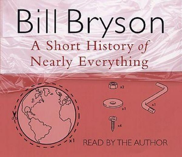 A Short History of Nearly Everything, Audio-CDs. Eine kurze Geschichte von fast allem, Audio-CDs, englische Version