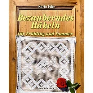 Buch ?Bezauberndes Häkeln für Frühling und Sommer?