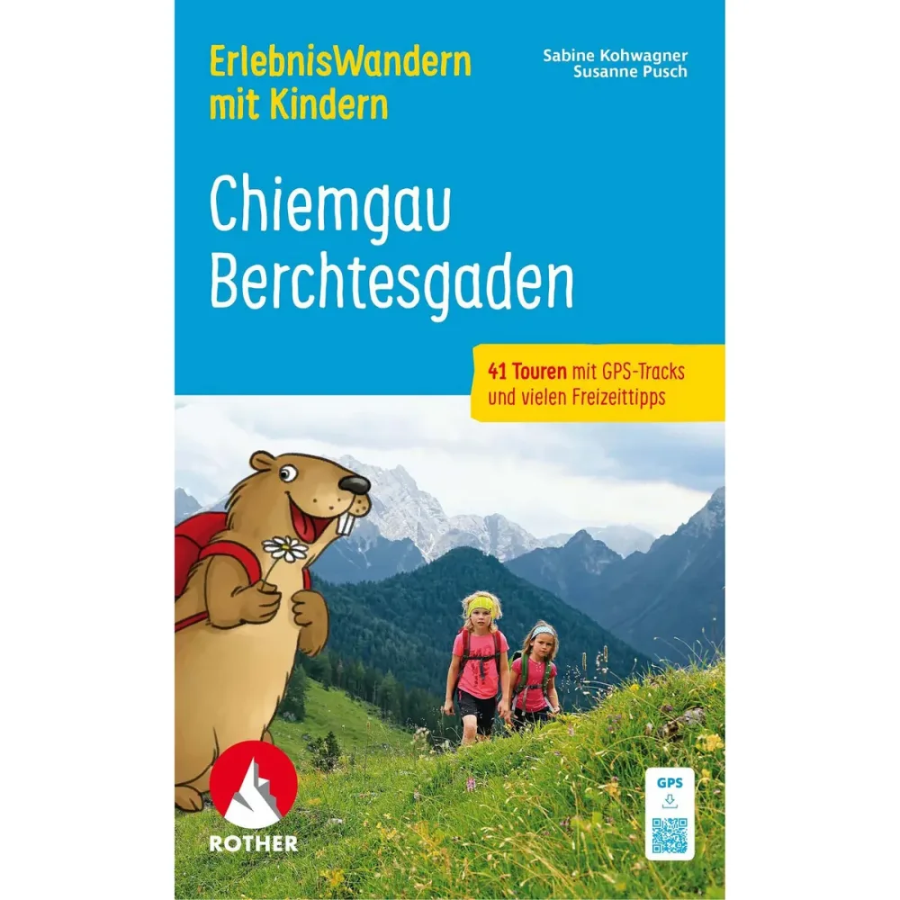 Rother Erlebniswandern mit Kindern Chiemgau Berchtesgaden