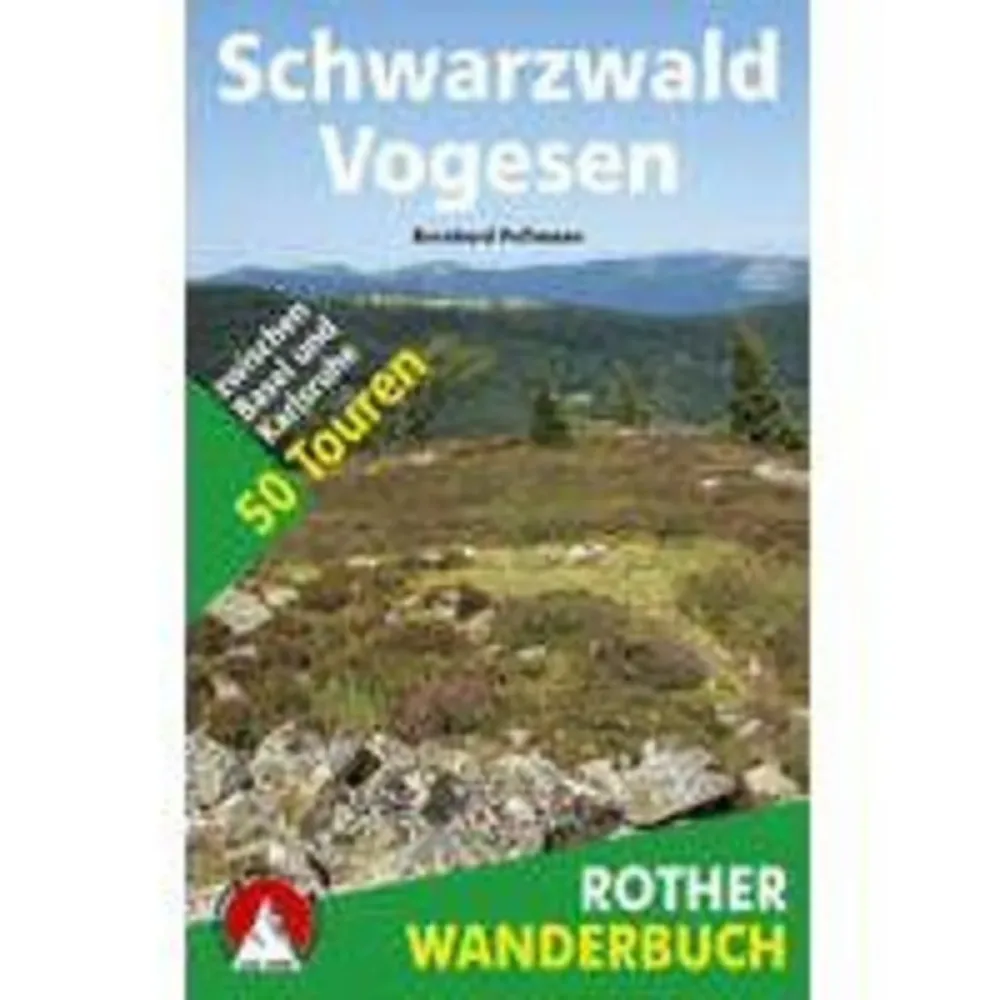 Rother Schwarzwald Vogesen 50 Touren