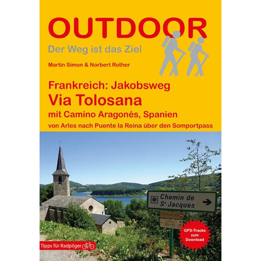 Conrad Stein Frankreich: Jakobsweg Via Tolosana