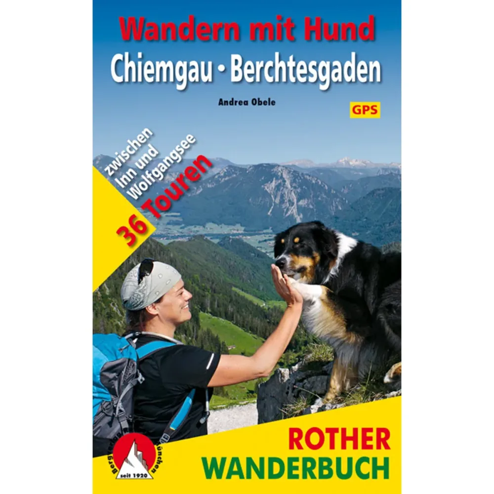Rother Wandern mit Hund Chiemgau - Berchtesgaden