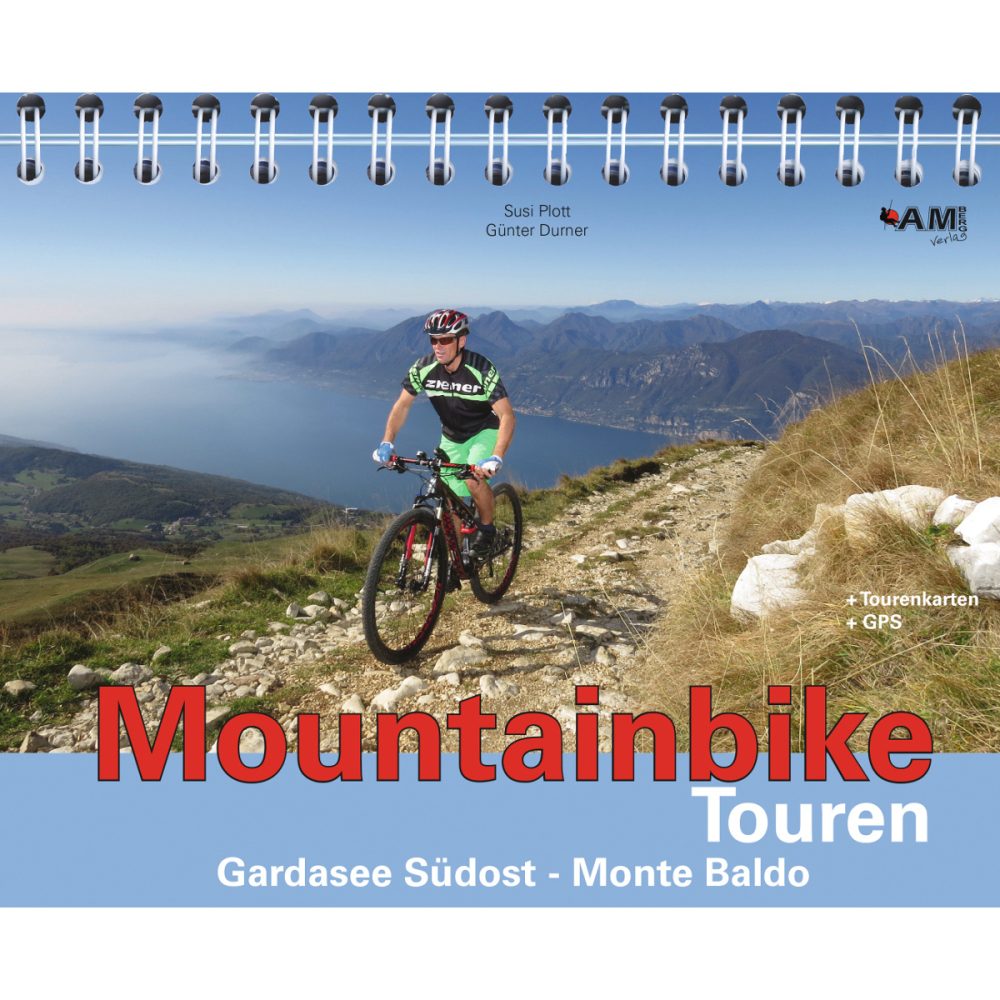 AM-Berg Verlag Gardasee Südost - Monte Baldo MTB Touren