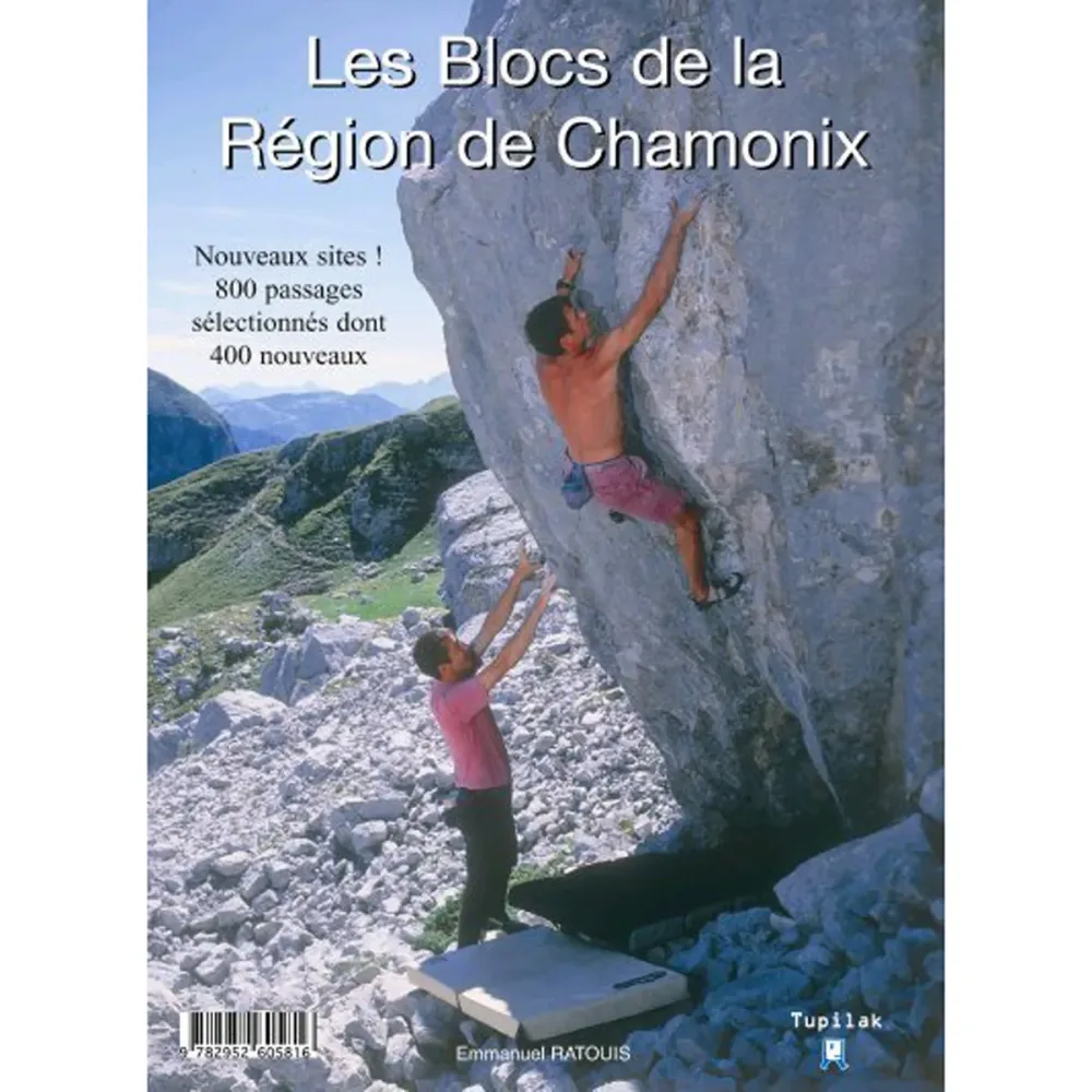 Tupilak Les blocs de la région de Chamonix Boulderführer