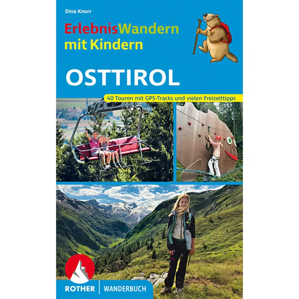 Rother Erlebniswandern mit Kindern Osttirol