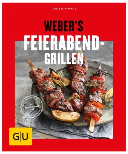 WEBER, Weber Feierabend-Grillen Grillbuch – Weber Grill Rezepte