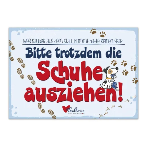 Soulhorse, Soulhorse “Schuhe ausziehen” Stallschild - Türkis -