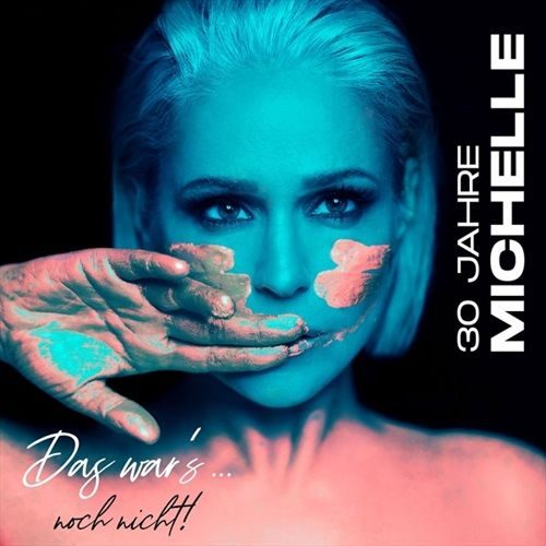 30 Jahre Michelle - Das war's...noch nicht! (Deluxe Edition)